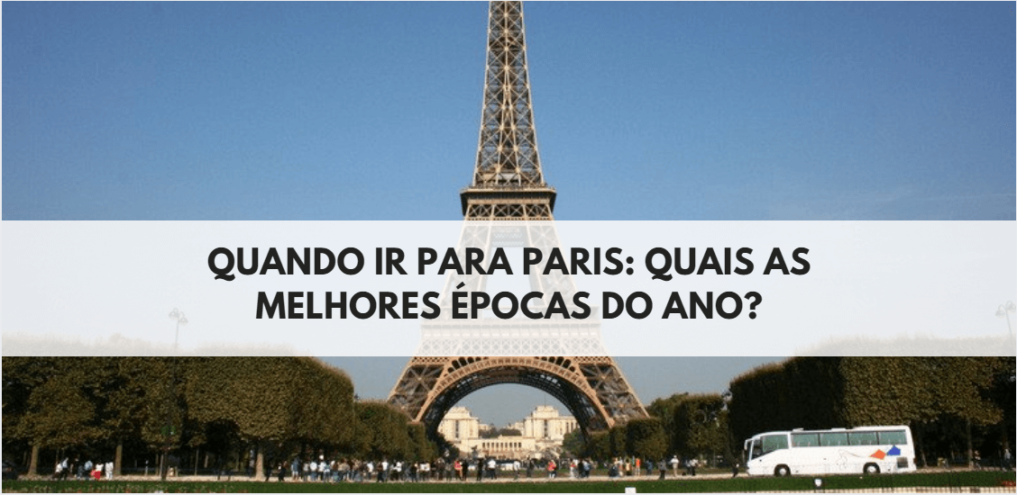 Quando ir para Paris