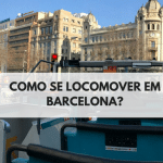 Transporte em Barcelona: Como se Locomover na Capital Catalã?