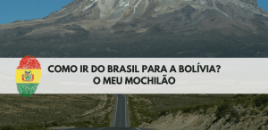 como-ir-do-brasil-para-a-bolivia