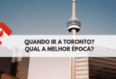 quando ir a toronto canada