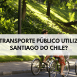 Transporte em Santiago do Chile? Como se Locomover na Capital Chilena, Não é Díficil!