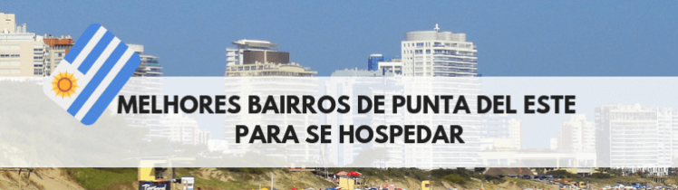 onde se hospedar em punta del este