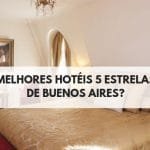 5-estrelas-em-buenos-aires-melhor