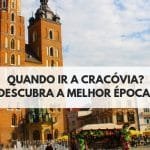 quando-ir-a-cracovia-melhor-epoca-cracovia