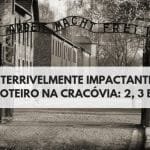 Roteiro na Cracóvia, dia 4, auschwitz